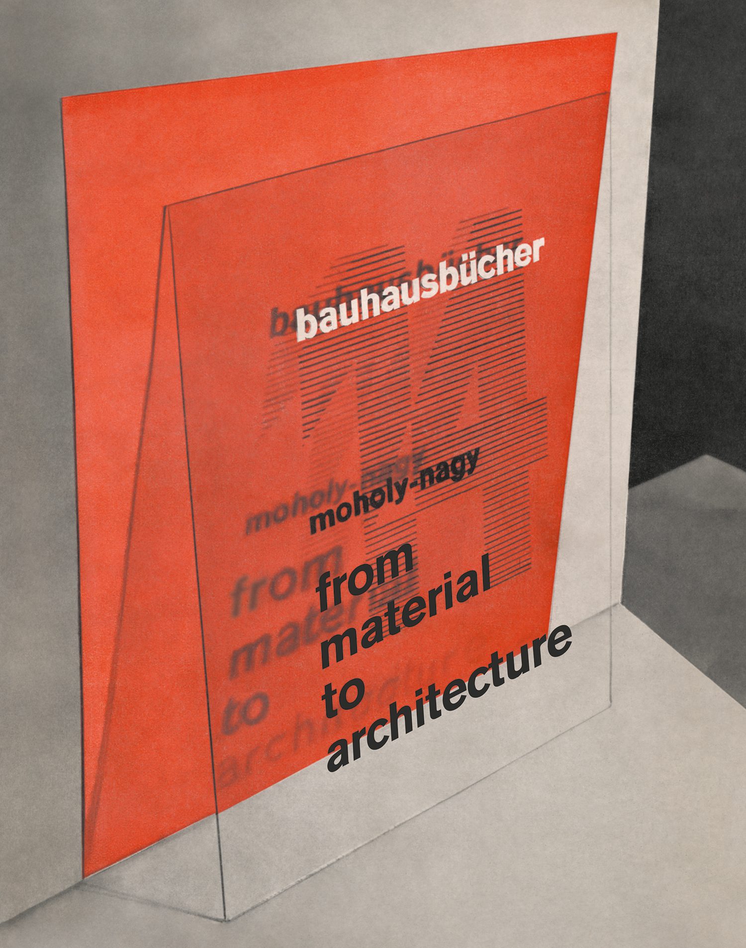 Buchcover in Rot mit dem Titel "Bauhausbücher" und "From Material to Architecture" von Moholy-Nagy.