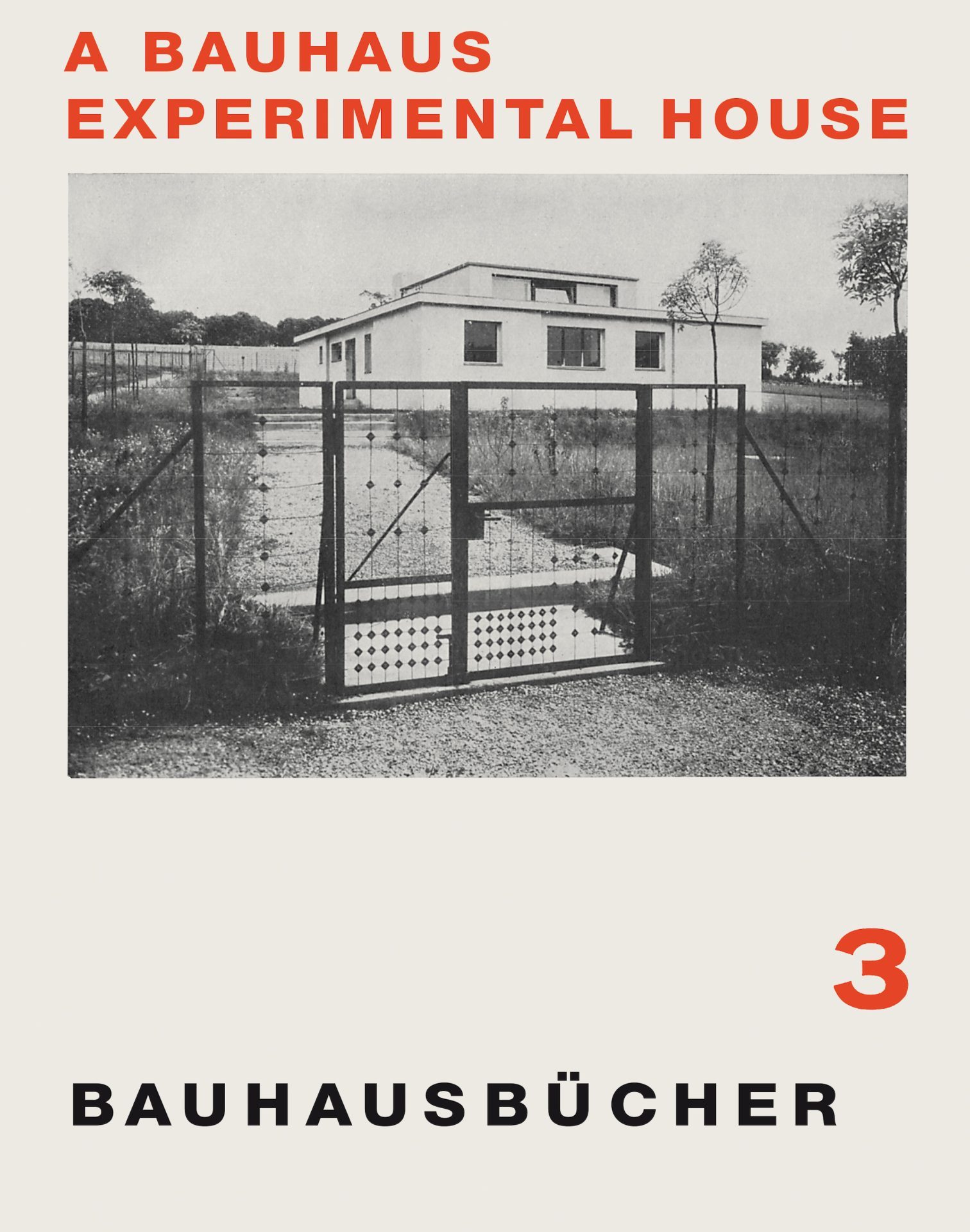 Image of a Bauhaus experimental house with a fence and the title "BAUHAUSBUCHER 3" in graphic layout.