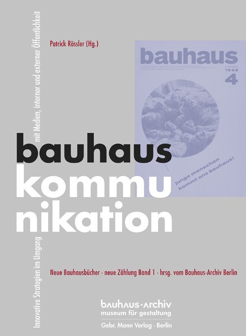 Cover des Bauhaus-Archivs mit dem Titel „Bauhaus Kommunikation“ und Angaben zur Publikation.