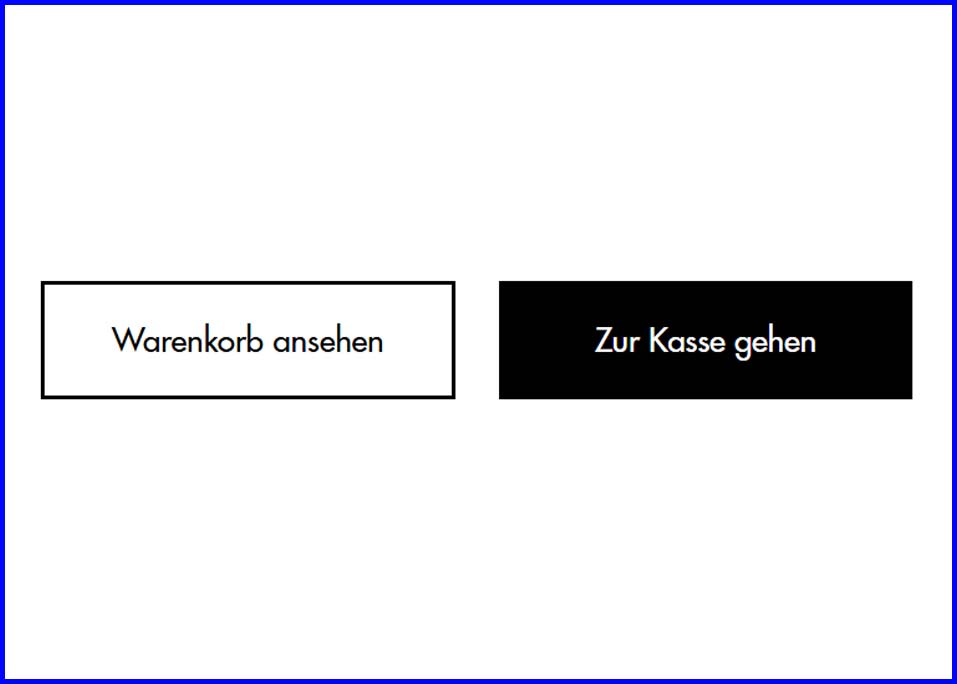 Zwei rechteckige Schaltflächen: Eine zum „Warenkorb anzeigen“ und eine andere zum „Zur Kasse gehen“.